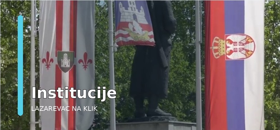 Institucije – Lazarevac na klik